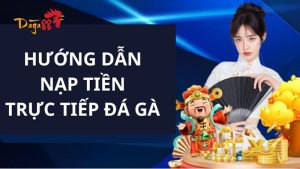 Nạp tiền Daga88